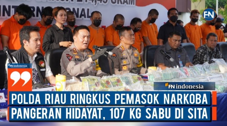 Polda Riau Ringkus Pemasok Narkoba Pangeran Hidayat, 107 Kg Sabu Di Sita